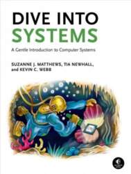 Dive Into Systems: A Gentle Introduction