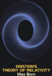 Einstein`s Theory of Relativity Revised edition