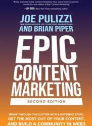 Epic Content Marketing, Second Edition: Break
