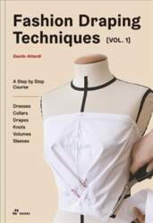 Fashion Draping Techniques Vol.1: A