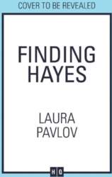 Finding Hayes, Finding Hayes
