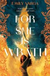 For She is Wrath, For She