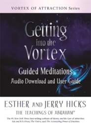 Getting into the Vortex: Guided Meditations