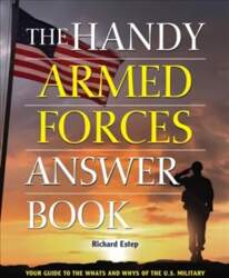 Handy Armed Forces Answer Book: Your
