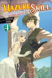 Hazure Skill: The Guild Member with