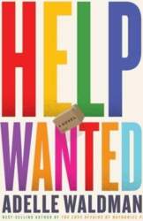 Help Wanted: A Novel, Help Wanted: