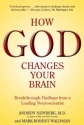 How God Changes Your Brain: Breakthrough