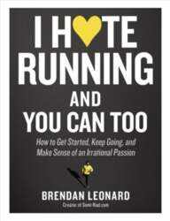 I Hate Running and You Can
