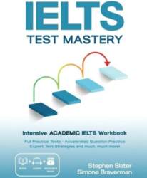 IELTS Test Mastery: Intensive Academic IELTS