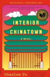 Interior Chinatown: A Novel