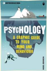 Introducing Psychology: A Graphic Guide