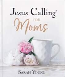 Jesus Calling for Moms, Padded Hardcover