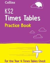 KS2 Times Tables Practice Workbook: For