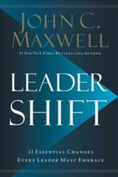 Leadershift: The 11 Essential Changes Every