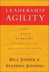 Leadership Agility: Five Levels of Mastery