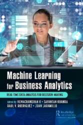 Machine Learning for Business Analytics: Real-Time