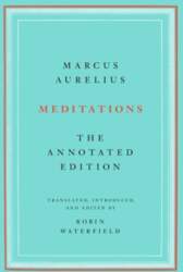 Meditations: The Annotated Edition