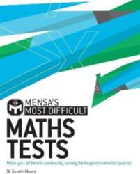 Mensa`s Most Difficult Maths Tests: Prove