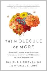 Molecule of More: How a Single