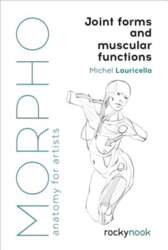 Morpho: Joint Forms and Muscular Functions: