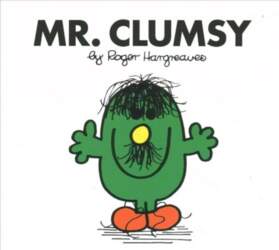 Mr. Clumsy