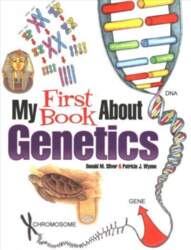 My First Book About Genetics