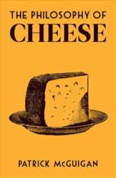 Philosophy of Cheese
