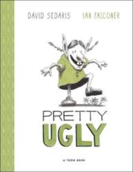 Pretty Ugly, Pretty Ugly