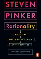 Rationality: What It Is, Why It
