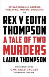 Rex v Edith Thompson: A Tale