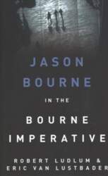 Robert Ludlum`s The Bourne Imperative
