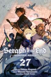 Seraph of the End, Vol. 27: