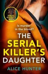 Serial Killer`s Daughter