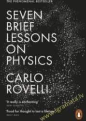 Seven Brief Lessons on Physics