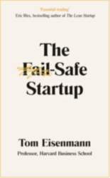 The Fail-Safe Startup : Your Roadmap