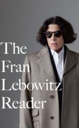 The Fran Lebowitz Reader, The Fran