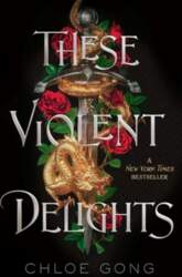 These Violent Delights