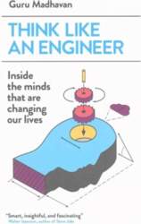 Think Like An Engineer: Inside the