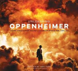 Unleashing Oppenheimer: Inside Christopher Nolan`s Explosive