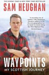 Waypoints: My Scottish Journey