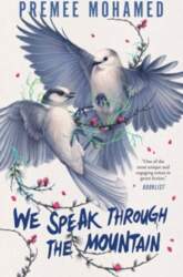 We Speak Through the Mountain