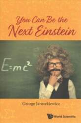 You Can Be The Next Einstein