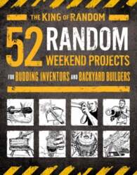 52 Random Weekend Projects: For Budding