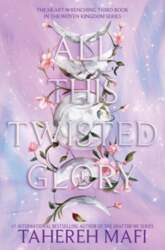 All This Twisted Glory, All This
