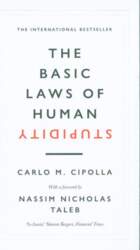 Basic Laws of Human Stupidity :