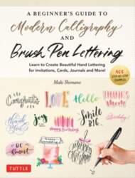 Beginner`s Guide to Modern Calligraphy &