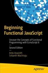 Beginning Functional JavaScript: Uncover the Concepts