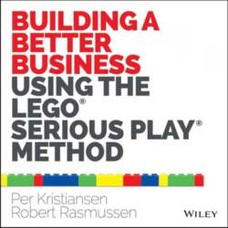 Building a Better Business Using the