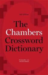 Chambers Crossword Dictionary, 4th Edition 4th