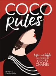 Coco Rules: Life and Style according